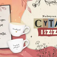 Najlepsze cytaty o szczęściu: słowa, które inspirują i dają nadzieję