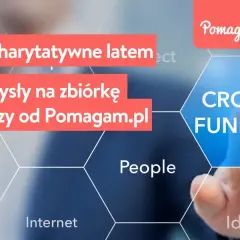 Najskuteczniejsze akcje charytatywne w Polsce - poznaj sposoby pomagania