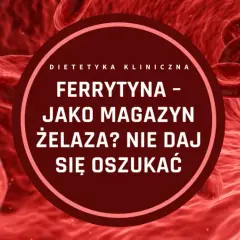Groźny duet osłabiający zdrowie: Niskie żelazo i ferrytyna. Ratuj