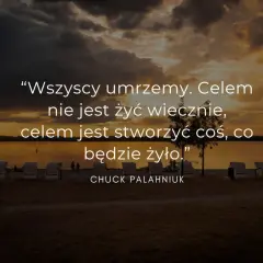 Inspirujące cytaty o życiu krótkie: 10 sentencji na trudne dni