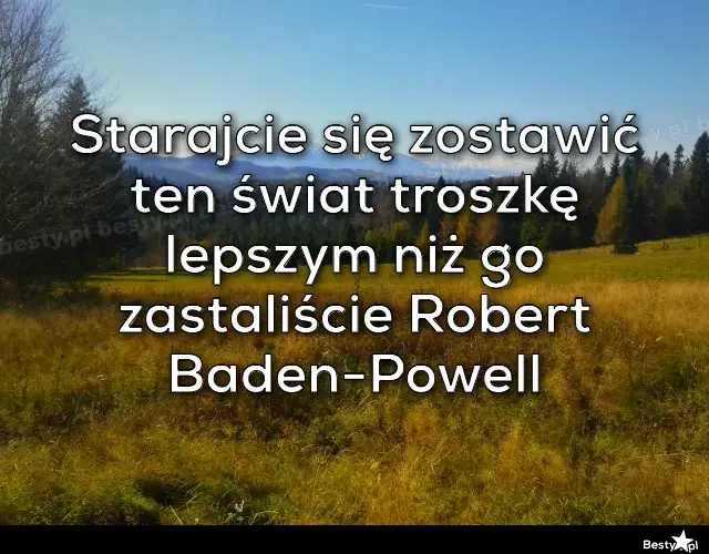 Najważniejsze cytaty Baden Powella dla harcerzy: poznaj ich znaczenie