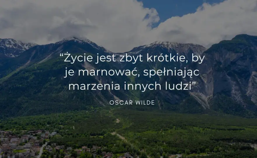 Mądre motto życiowe: 10 inspirujących cytatów na każdy dzień
